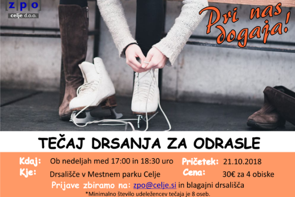 Še nikoli niste stali na drsalkah? Brez skrbi. Nikoli ni prepozno! Pričnemo to nedeljo, 21.10.2018.