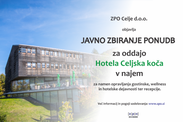 Javno zbiranje ponudb za oddajo Hotela Celjska koča v najem