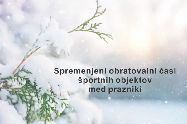 Spremenjeni obratovalni časi športnih objektov v prazničnih dneh 🕰️